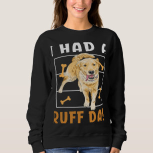 Golden Retriever jag hade en Ruff Day T Shirt