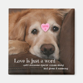 Golden Retriever Kärlek är bara en Ord Valentine Magnet