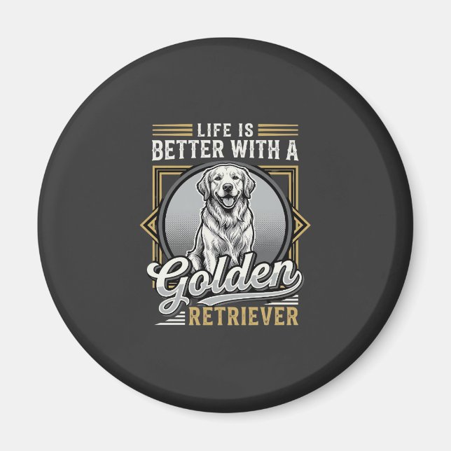 Golden Retriever Livet Är Bättre Hund Magnet (Framsidan)