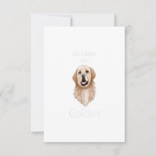 Golden Retriever - Livet är bättre med en Golden R OSA Kort