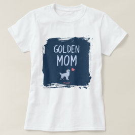 Golden Retriever-mamma skjorta med anpassat namn T Shirt