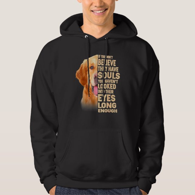 Golden Retriever om du inte tror att de har sou Hoodie (Framsida)