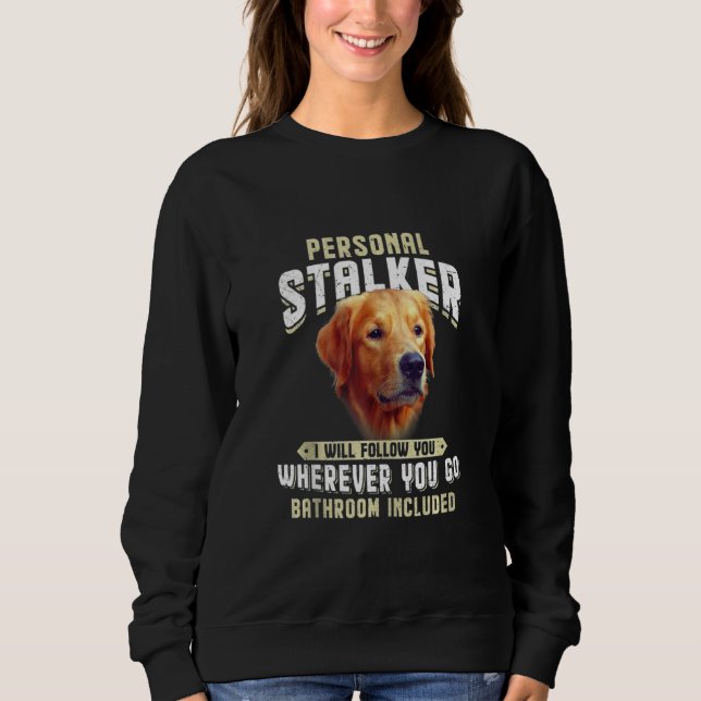 Golden Retriever Personal Stalker jag följer T Shirt (Framsida)