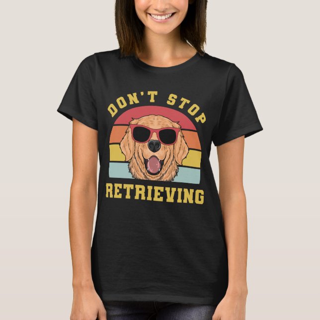 Golden Retriever slutar inte hämta Mamma Pappa T Shirt (Framsida)