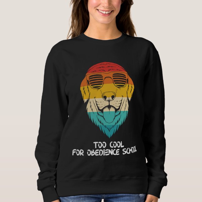 Golden Retriever With Shades Too Cool For Obedienc T Shirt (Framsida)