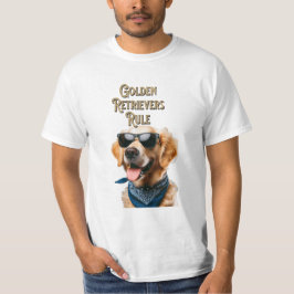 Golden Retrievers Rule T Shirt
