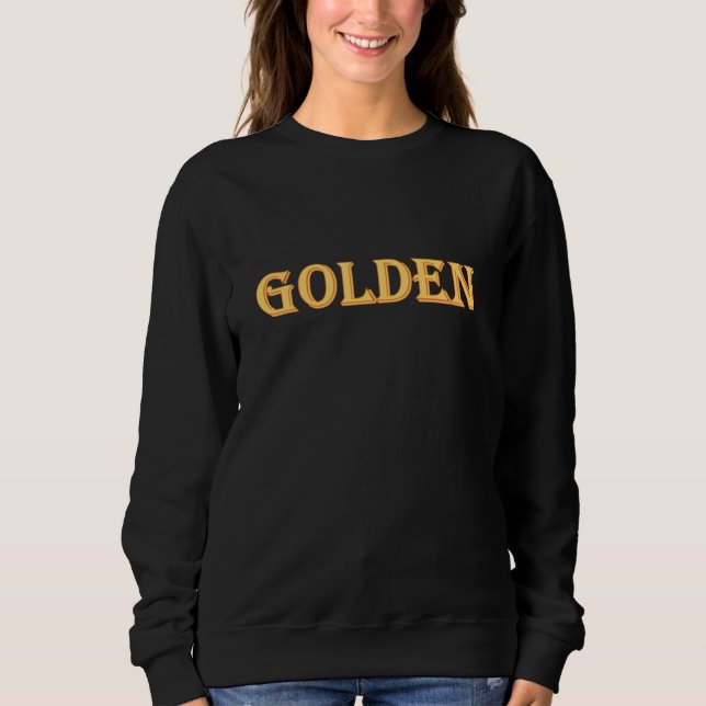 GOLDEN Sweatshirt T Shirt (Framsida)