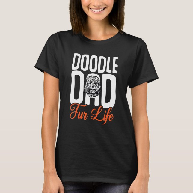 Goldendoodle Dood Doodle Dad Fur Life T Shirt (Framsida)