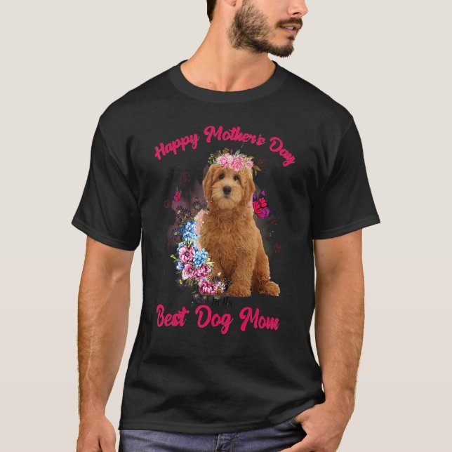 Goldendoodle Flower Lycklig Mors dag till det bäst T Shirt (Framsida)