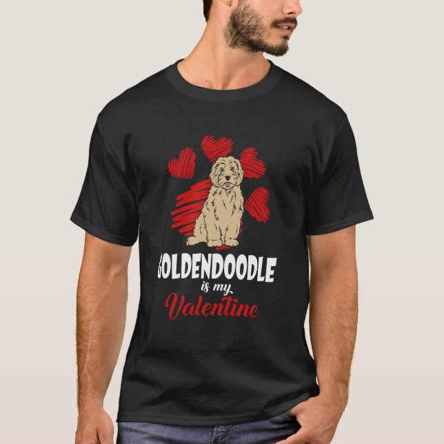 Goldendoodle Is My Valentine Love Heart  Dog T Shirt (Framsida)