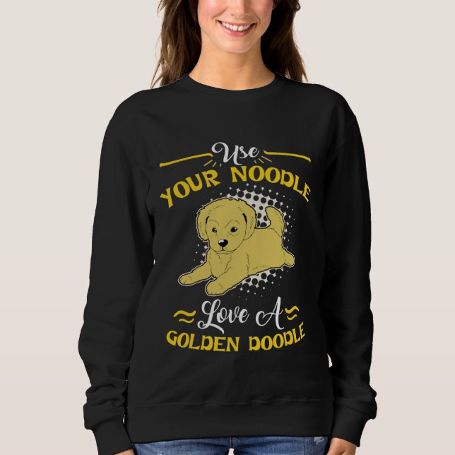Goldendoodle  Use Your Noodle Love T Shirt (Framsida)