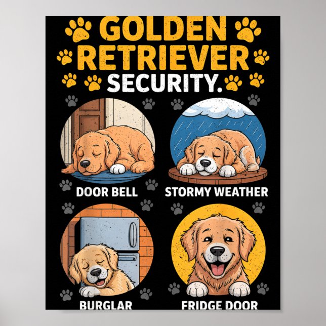 Goldens Tee Golden Retriever Security Funny  Poster (Framsidan)