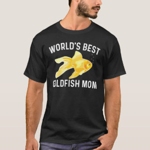 Goldfish for Mamma Women Guld Freshwater Fish Pet T Shirt