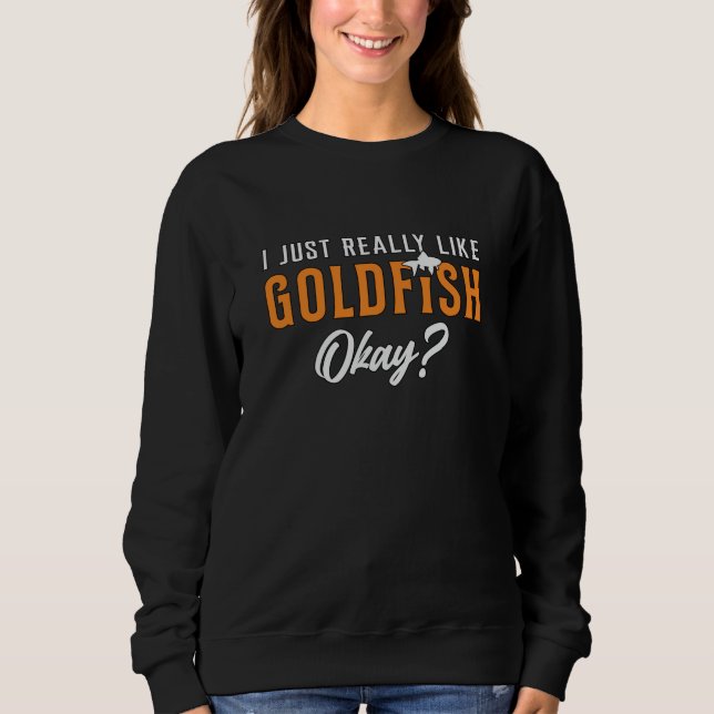 Goldfish jag bara Verkligen som guldfisk T Shirt (Framsida)