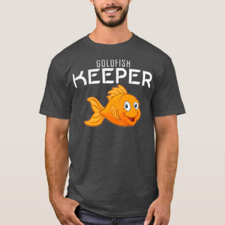Goldfish Keeper Älskare Fiske Akvarist Fiske T Shirt