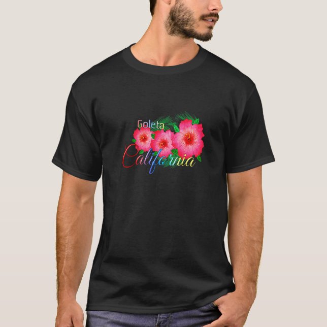 Goleta California Tropical Flowers Family Vacation T Shirt (Framsida)