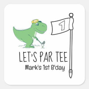 Golf 1:a födelsedag Dinosaur golfing låt oss par t Fyrkantigt Klistermärke