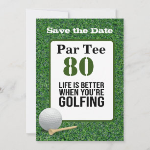 Golf 80:e födelsedagen är bättre golfbanor inbjudningar