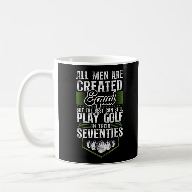 Golf All Men Are Created Equal But The Best Can Kaffemugg (Vänster)