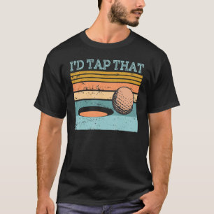 Golf Apparel.. Jag skulle slå på att Golfing Boll T Shirt