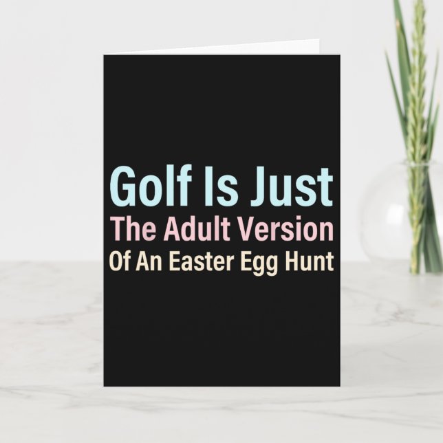 Golf är bara den vuxna versionen av en påskäggsjak kort (Framsida)