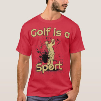 Golf är en sport t shirt