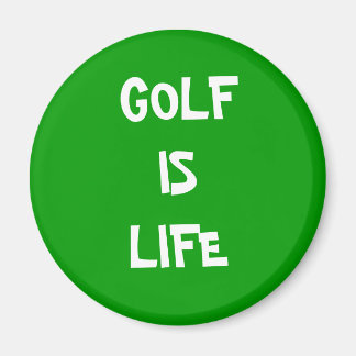 GOLF ÄR LIFE MAGNET