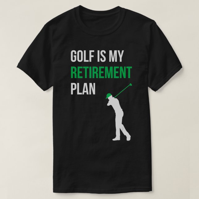 Golf är min Pension-plan Golfer Funny Golf Mamma T Shirt (Design framsida)