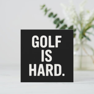 Golf är svårt Golf humor Roligt golfälskare Sarksa Inbjudningar