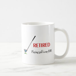GOLF - Återpensionerad, spelar Golf är ett jobb Kaffemugg