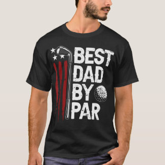 Golf Bästa Pappa Genom Par Daddy Golfare Amerikans T Shirt
