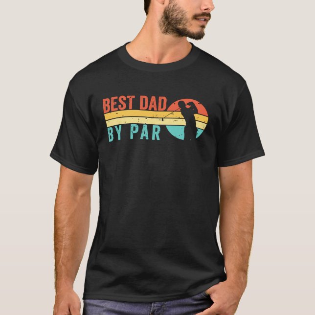 Golf  Best Dad By Par Golfers Golf Mens Golf T Shirt (Framsida)
