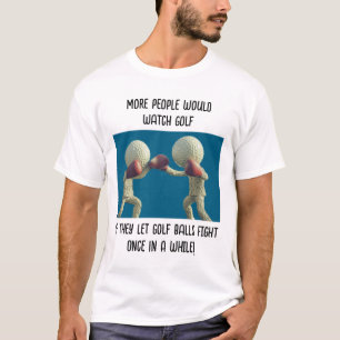 Golf Boll Battle T Shirt