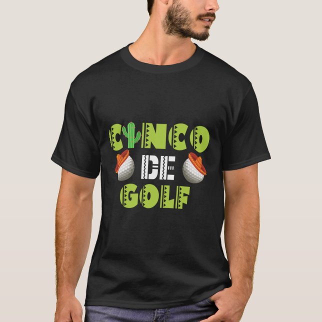 GOLF Boll Cinco De Mayo Shirt - Sombrero Cactus Mo T (Framsida)