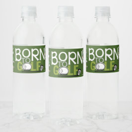Golf Born till Golf Vattenflaskor Etikett