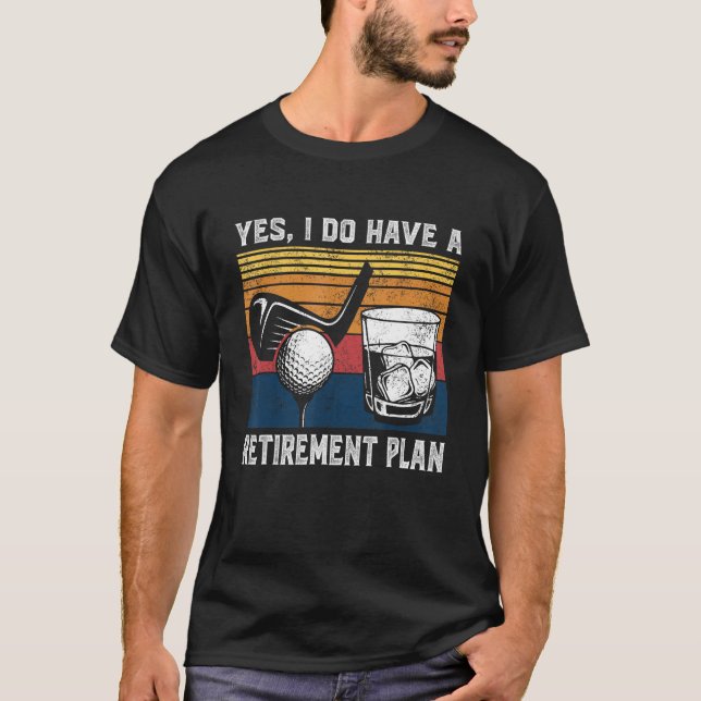 Golf Bourbon Funny Retirement Plan Retiree Retired T Shirt (Framsida)