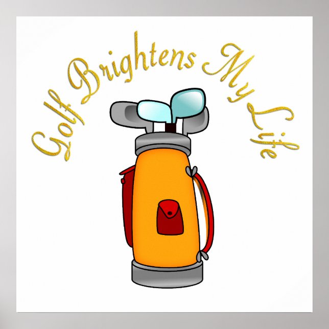 Golf Brightens mitt liv Poster (Framsidan)