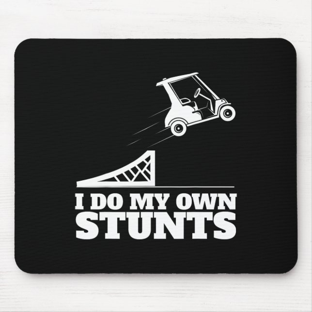 Golf Cart Accident I Do My Own Stunts Fun Present  Musmatta (Framsidan)