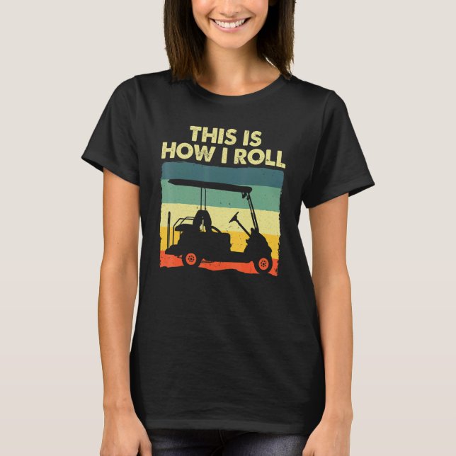 Golf Cart For Men Women Kids Golfer Golf T Shirt (Framsida)
