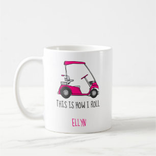Golf Cart Life Det här är så jag rullar Rosa Cart Kaffemugg