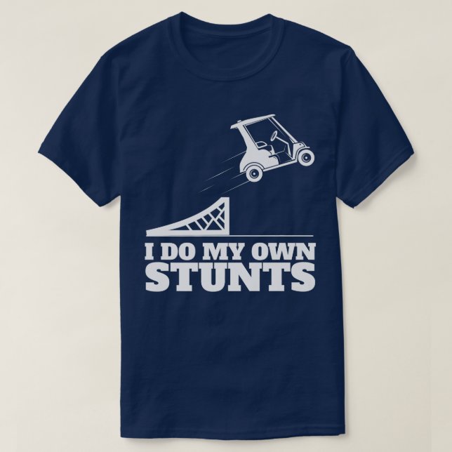 Golf Cart-olyckan jag gör min egen Roligt för närv T Shirt (Design framsida)