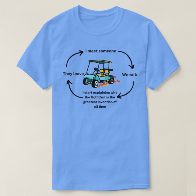Golf Cart, Underbarare invention Golf Cart-drivrut T Shirt (Design framsida)