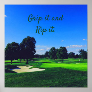 Golf Course Grip den och Rip den Poster