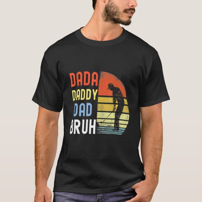 Golf Dada Pappa pappa Bruh Fars dag 2022 T Shirt (Framsida)