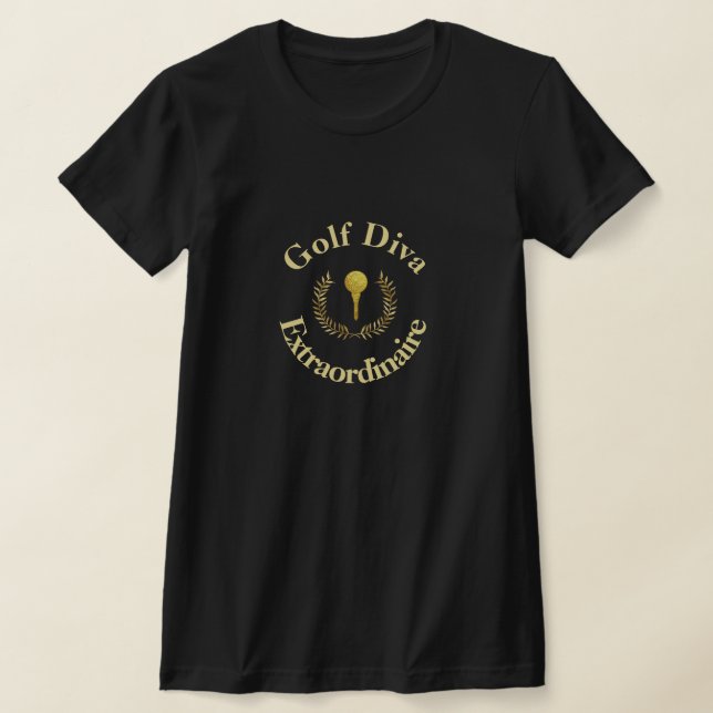 Golf Diva Extraordinaire Guld Emblem T-Shirt (Laydown)
