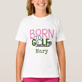 Golf, född i golf golf bollar för flicka t shirt