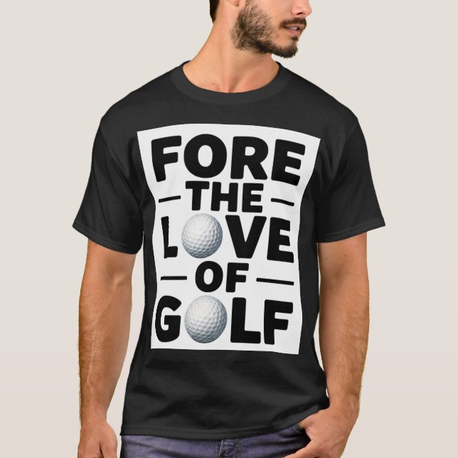 Golf För golfens kärlek för golfare  T Shirt (Framsida)