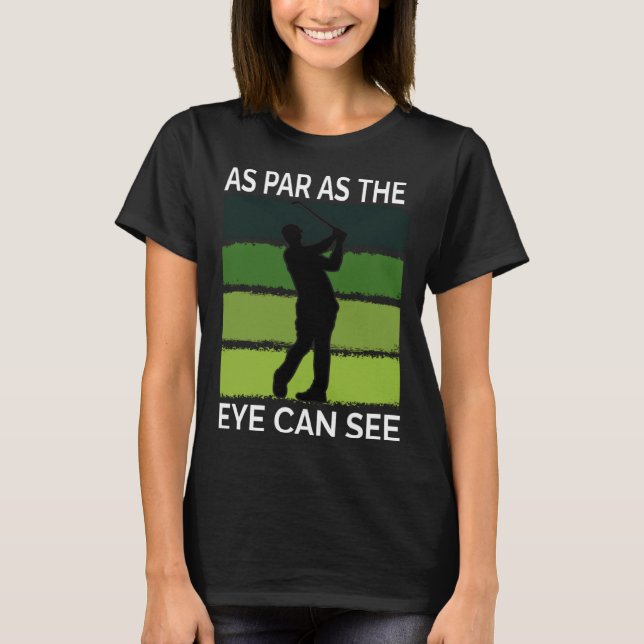 Golf  For Men  Golfer Quote Golfing Dad Father T Shirt (Framsida)