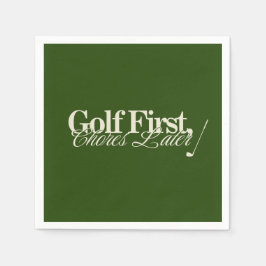 'Golf först, Sysslor senare' Rolig Klassisk Grön Pappersservett