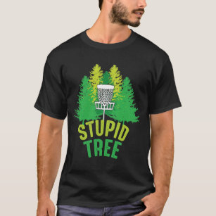 Golf Frisbee Hobby Stupid Träd T Shirt